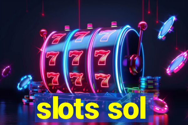 slots sol