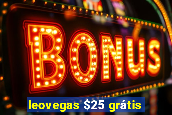 leovegas $25 grátis