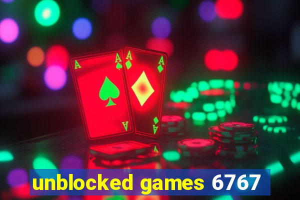 unblocked games 6767