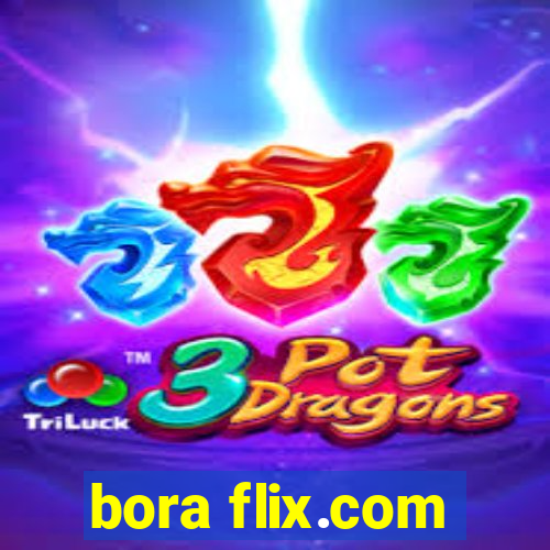 bora flix.com