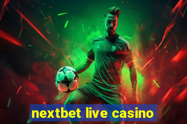 nextbet live casino