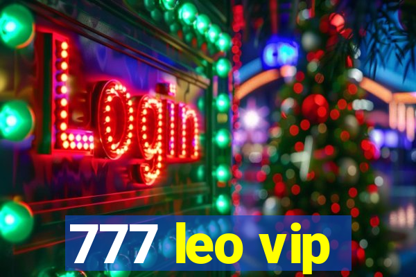 777 leo vip