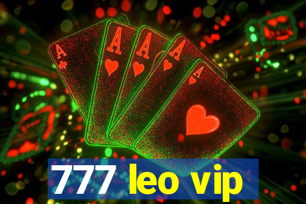 777 leo vip