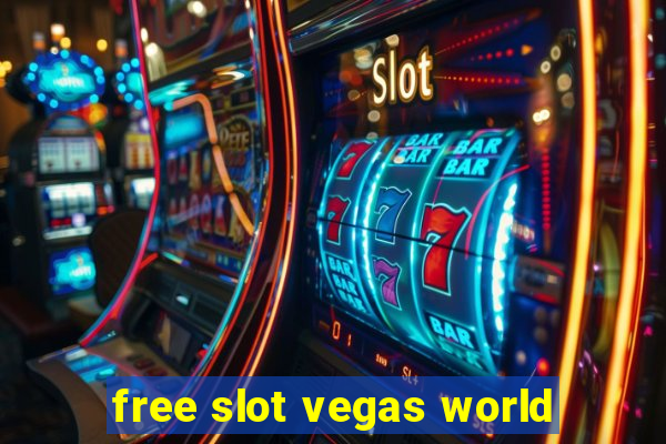 free slot vegas world