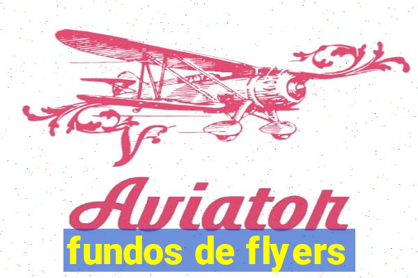 fundos de flyers