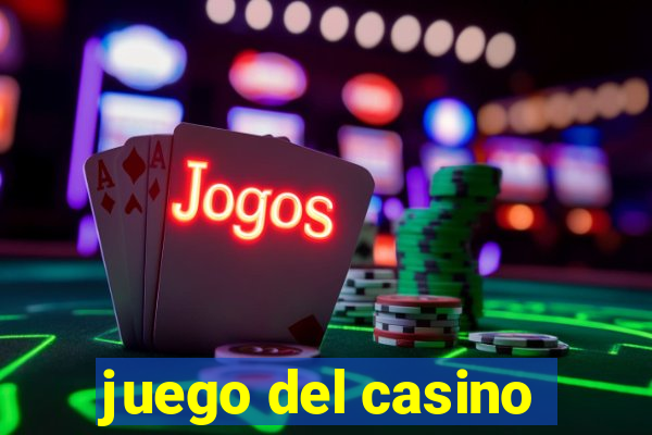 juego del casino