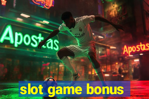 slot game bonus