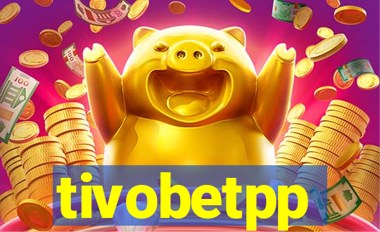 tivobetpp