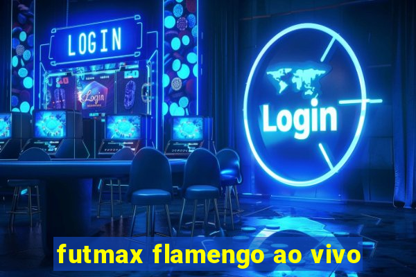 futmax flamengo ao vivo