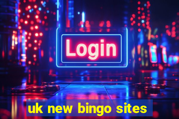 uk new bingo sites