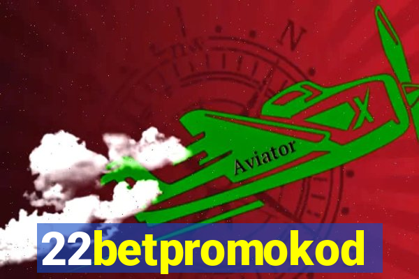 22betpromokod