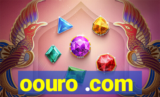 oouro .com