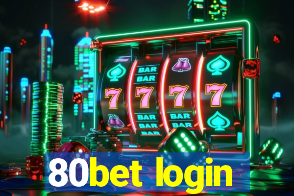 80bet login