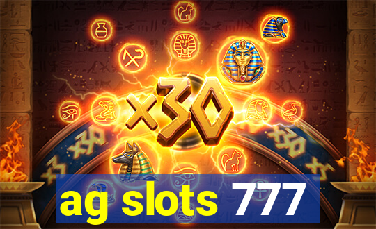 ag slots 777