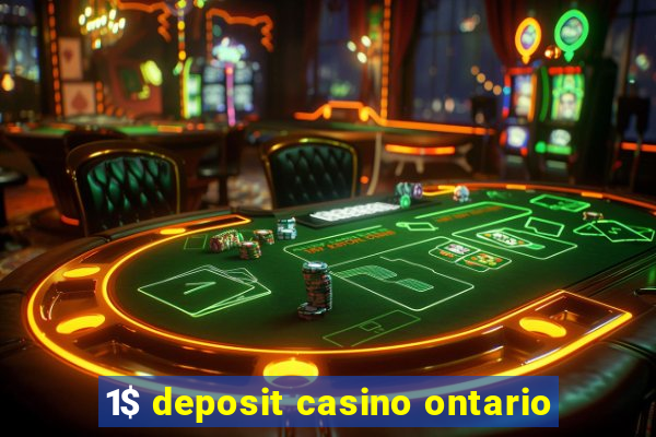 1$ deposit casino ontario