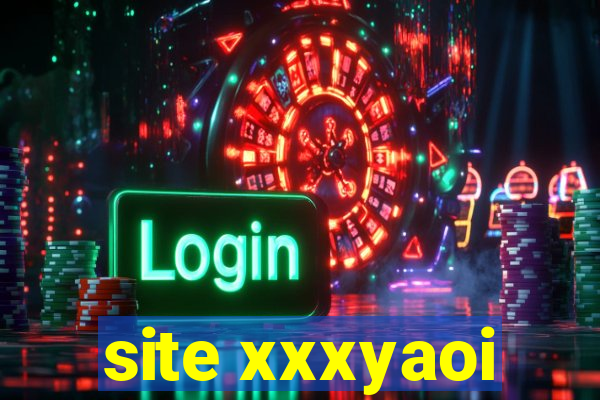 site xxxyaoi