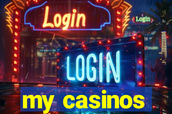 my casinos