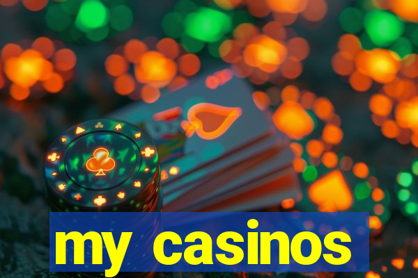 my casinos