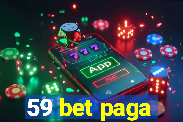 59 bet paga