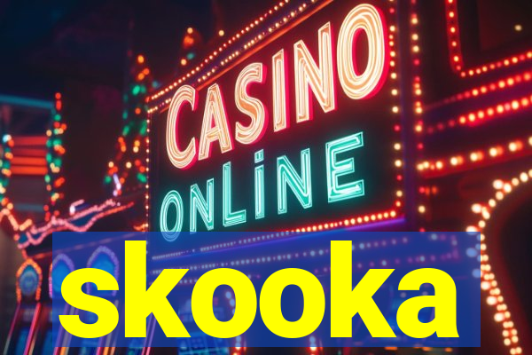 skooka