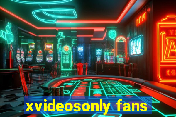 xvideosonly fans