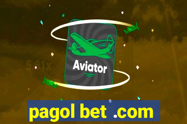 pagol bet .com