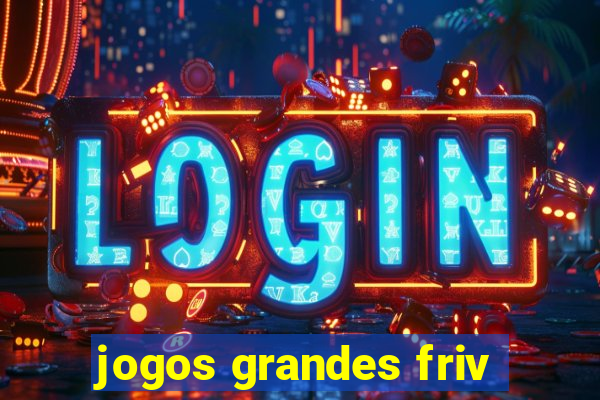 jogos grandes friv