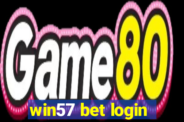 win57 bet login