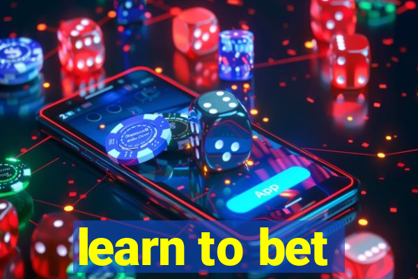 learn to bet