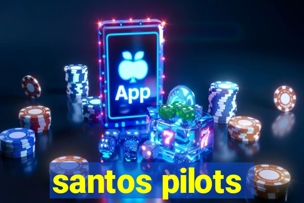 santos pilots