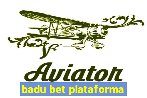 badu bet plataforma