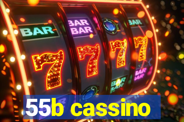 55b cassino