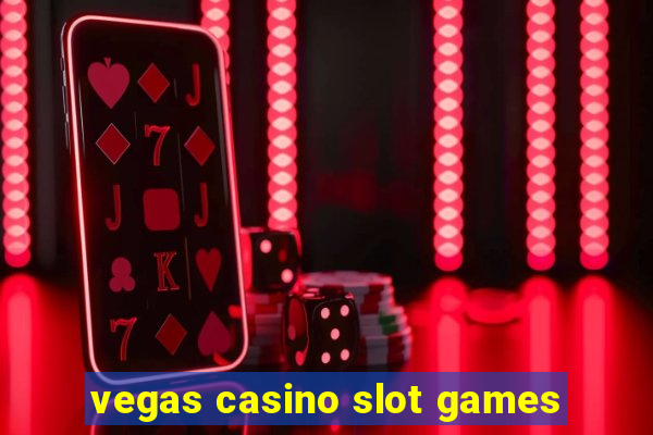 vegas casino slot games