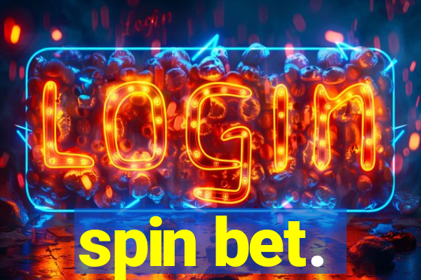 spin bet.