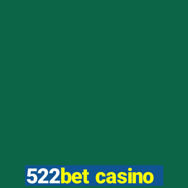 522bet casino