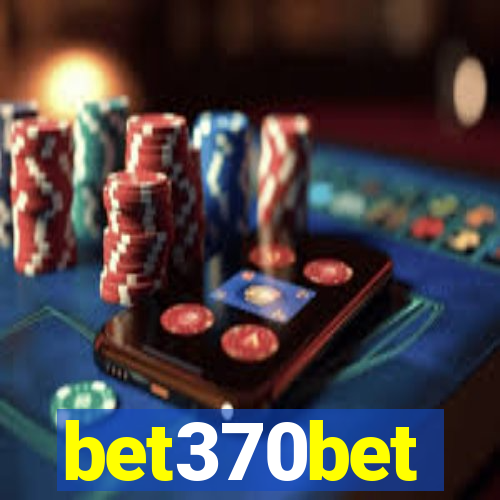 bet370bet