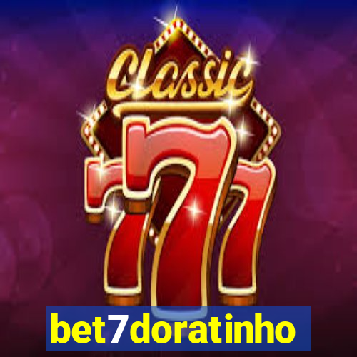 bet7doratinho