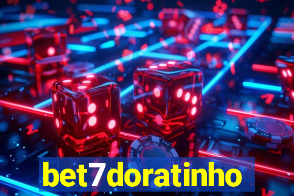 bet7doratinho