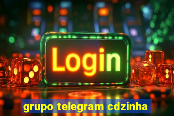 grupo telegram cdzinha