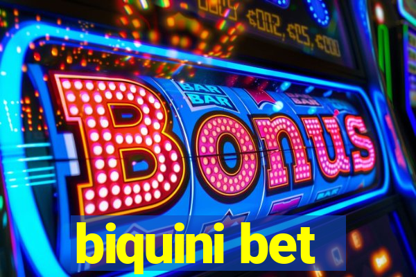 biquini bet