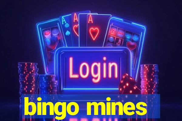 bingo mines