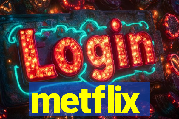 metflix