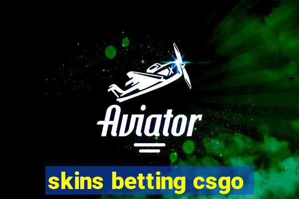 skins betting csgo