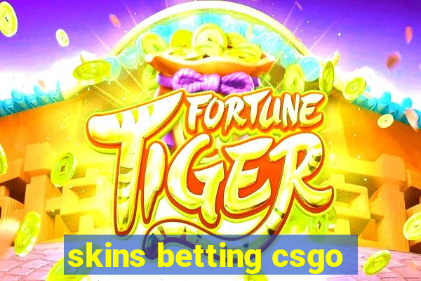 skins betting csgo