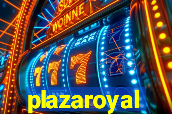 plazaroyal