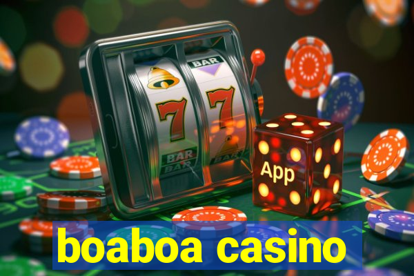 boaboa casino