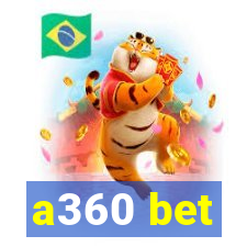 a360 bet