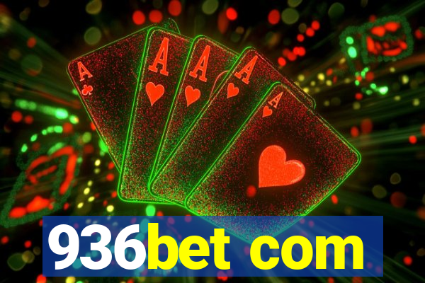 936bet com