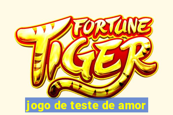 jogo de teste de amor