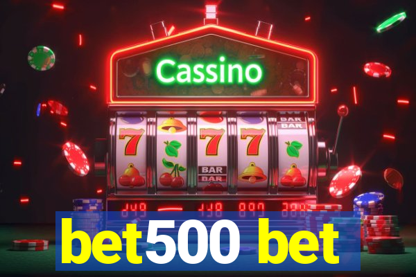 bet500 bet